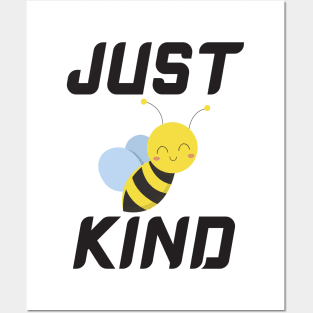 Just be kind Posters and Art